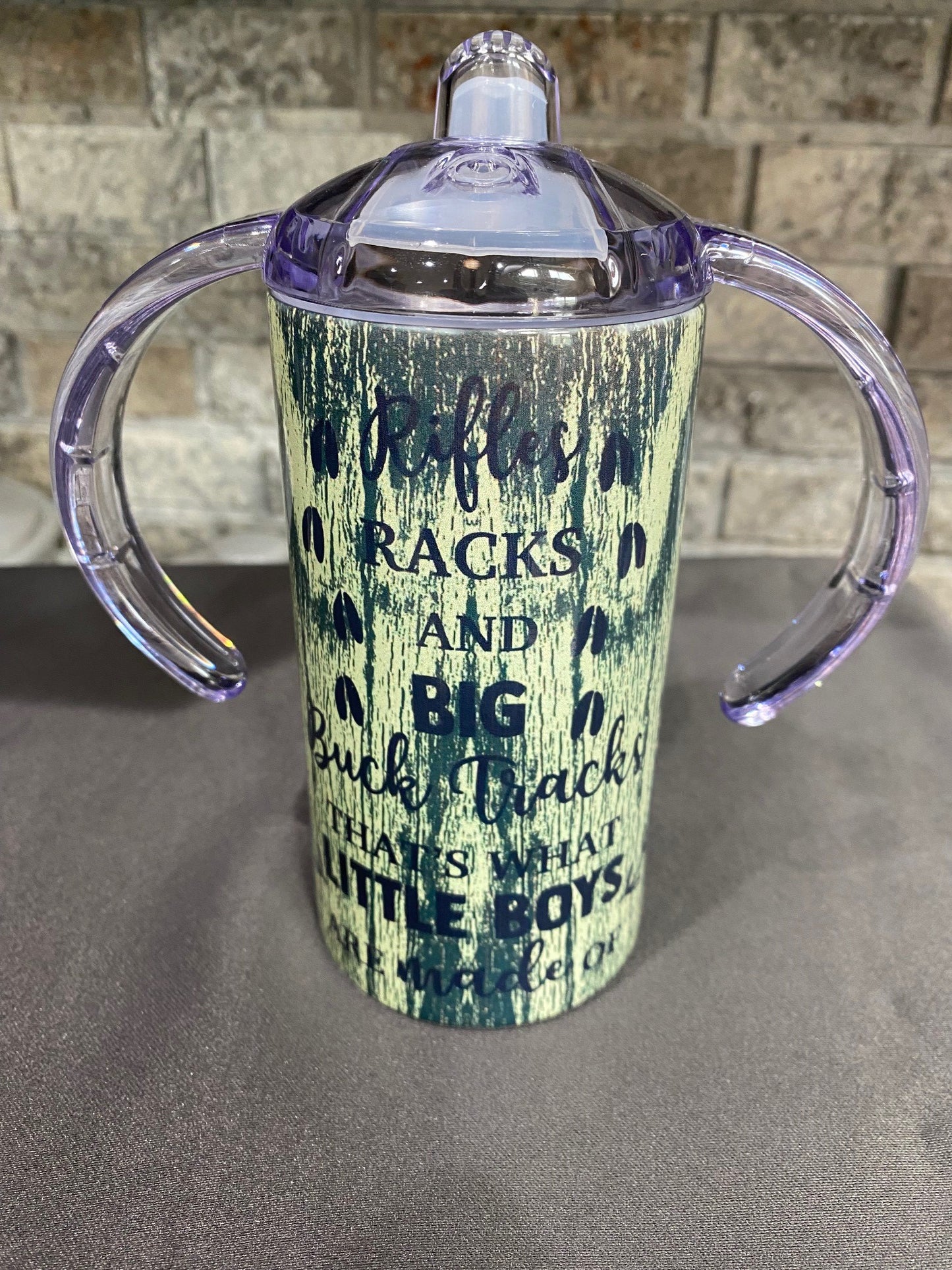 12 oz. Sippy Tumbler - Rifles, Racks, and Big Buck Tracks That's what Little Boys are Made of
