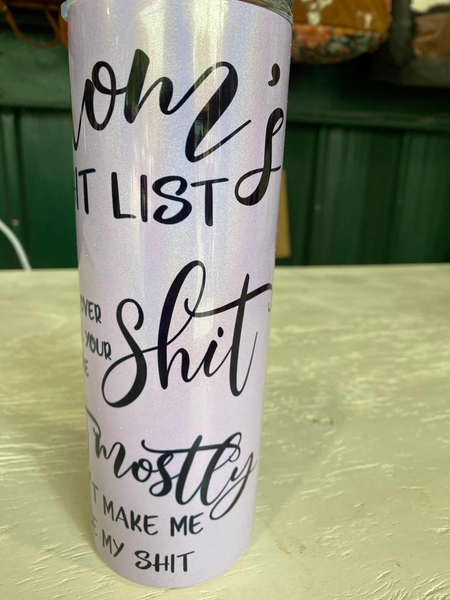 20 oz. Tumbler - Mom’s Shit List