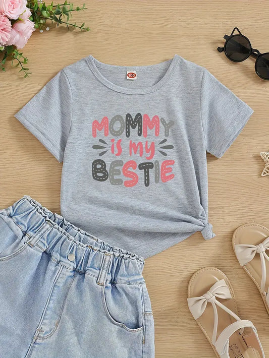Mommy is my Bestie