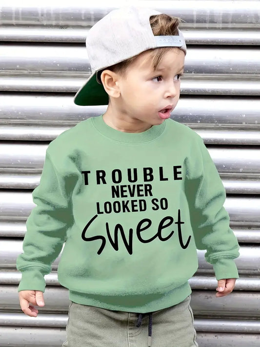 Trouble Never Looked so Sweet Sweatshirt