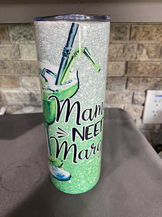 20 oz. Tumbler - Mamacita Needs a Margarita